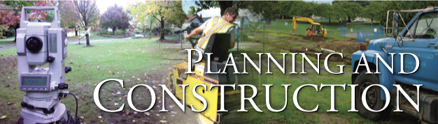 Planning and Construction
