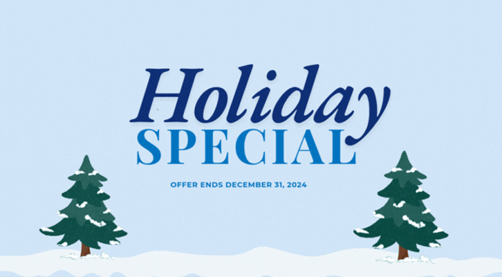 Holiday Special - Offer ends December 31, 2024