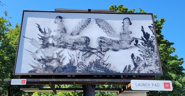 Billboard featuring Mahs Farzi's artwork Untamed for the Launch Pad program