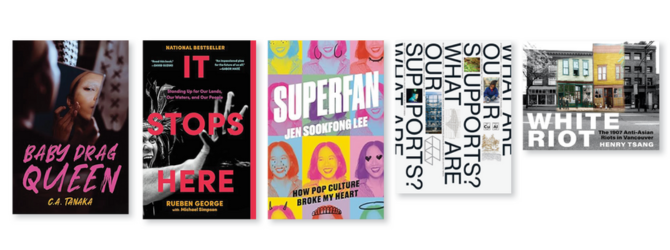 Five book covers in a row: Baby Drag Queen, It Stops Here, Superfan, What Are Your Supports?, and White Riot.