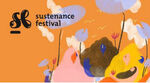Sustenance Festival Sustenance Festival