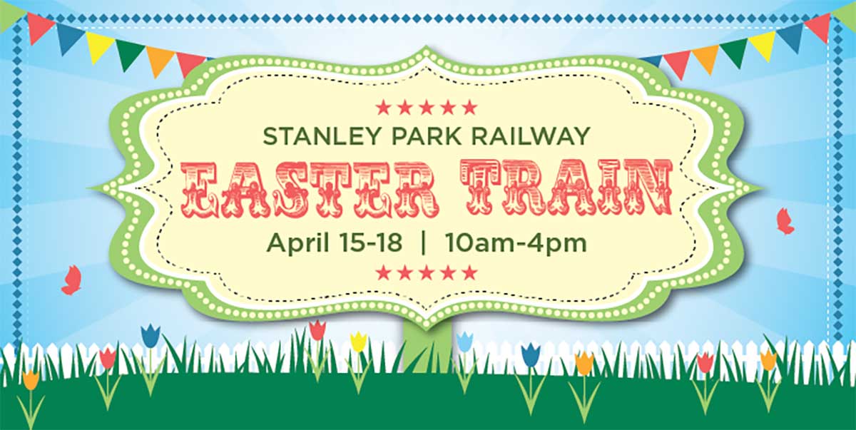 Stanley Park Railway Easter Train | City of Vancouver