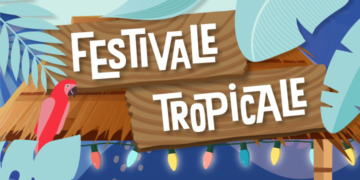 Festivale Tropicale