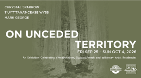Promotional graphic for the On Unceded Territory exhibition, September 25 to October 4, 2026.