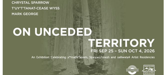 Promotional graphic for the On Unceded Territory exhibition, September 25 to October 4, 2026.
